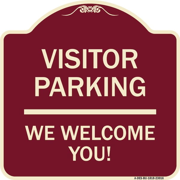 Signmission Reserved Parking Visitor Parking We Welcome You! Heavy-Gauge Aluminum Sign, 18" x 18", BU-1818-23016 A-DES-BU-1818-23016 - main